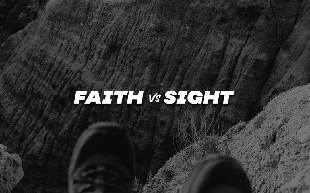 Faith vs Sight | Uncomfortable Series